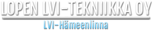 Lopen LVI-Tekniikka Oy – LVI-Hämeenlinna